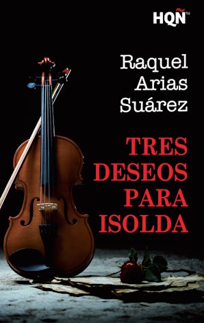 Tres deseos para Isolda (Finalista III Premio Internacional HQÑ)